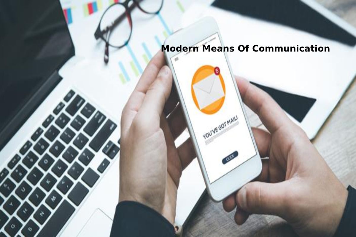 Modern Means Of Communication Introduction Cons And More